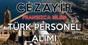 Cezayir Türk Personel İşçi Alımı