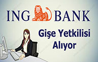 ING Bank Gişe Yetkilisi Alımı