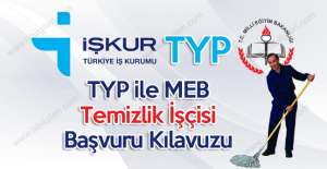 İşkur TYP ile MEB Bakım Onarım ve Temizlik Görevlisi iş başvurusu yapma kılavuzu