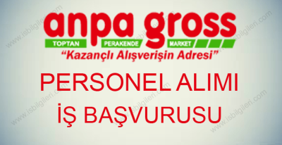 Anpagross Personel Alımı İş Başvurusu