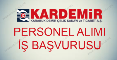 Kardemir Karabük Personel Alımı iş ilanları