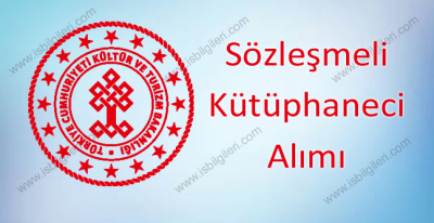 Kültür ve Turizm Bakanlığı 162 Sözleşmeli Kütüphaneci Alımı İlanı ve Başvuru Rehberi